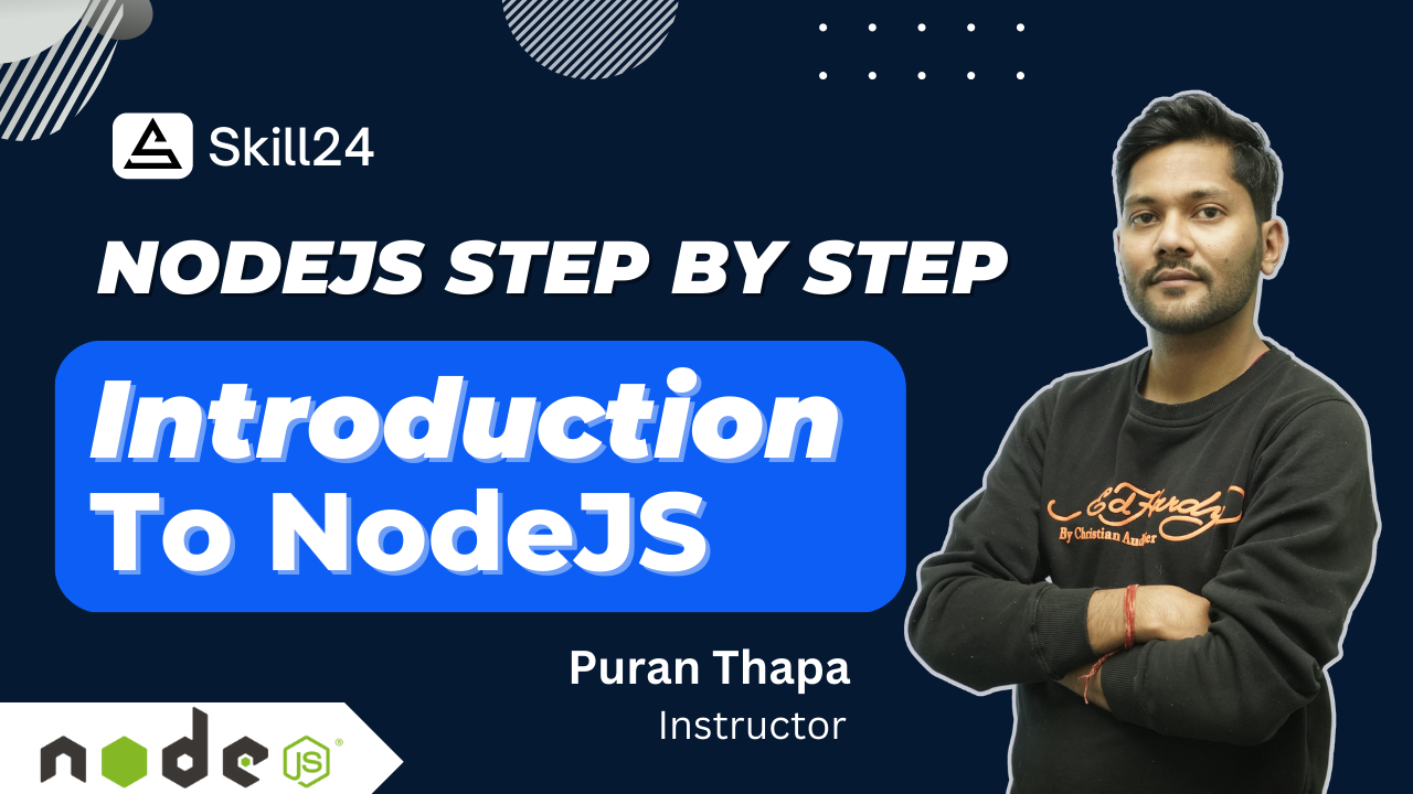 NodeJs Course step by step By Puran Thapa Sir